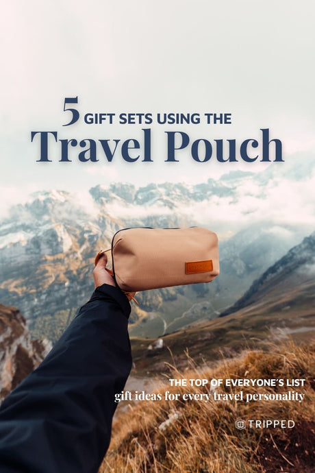 Top 5 Gift Set Ideas For The Organized Traveler: The Travel Pouch